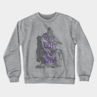 Pay the cost to be the boss-grey/purple Crewneck Sweatshirt